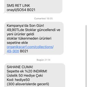 Organic Scarfs İstenmeyen SMS İstemediğim Halde Mesaj Geliyor