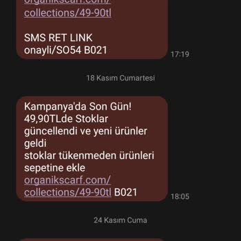 Organic Scarfs İznim Olmadan Gelen Reklam Mesajlar