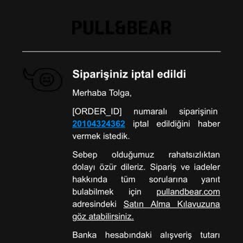 Pull and Bear Bilgim Olmadan İptal Edilen Sipariş