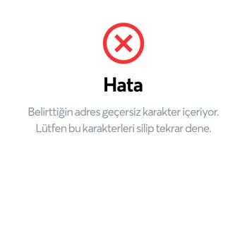 Papara Kart Siparişinde (Belirlenen Adreste Geçersiz Karakter Var)
