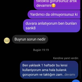 Labella Lens Lens Batma Ve Yanma Yapıyor. Sorunumla İlgilenmiyorlar, Cevap Alamadım