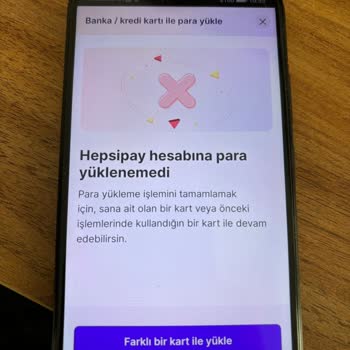 Hepsipay Karttan Yükleme Yaptırmıyor