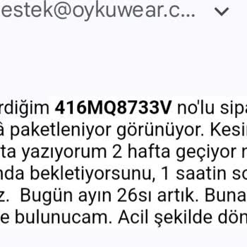 Oyku Wear 15 Gün Geçmesine Rağmen Siparişin Hâlâ Paketleniyor Görünmesi.
