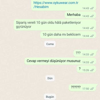 Oyku Wear 15 Gün Geçmesine Rağmen Siparişin Hâlâ Paketleniyor Görünmesi.
