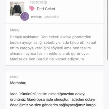Gardrops İade Ürünümü Geri Yollamıyor Depolarında Kaldı Ürünüm
