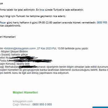 Talebim Olmadan Turkcell Siparişimi İptal Etti