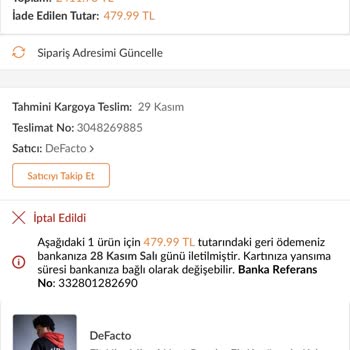 DeFacto 2 Katı Fiyat Farklı Sebepsiz Hazırlık İptal İşlemi