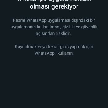 WhatsApp Bu Hesabı Kullanmak İçin Resmi WhatsApp Uygulamasının Olması Gerekiyor