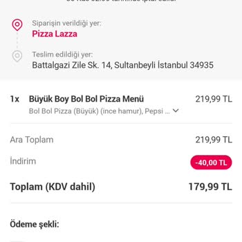 PizzaLazza Sultanbeyli Gelmeyen Sipariş