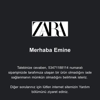 Zara Ceket İadesi Hala Olmadı