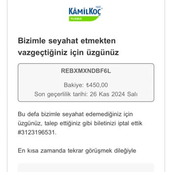 Kamil Koç Şikayet Bilet İademi İstiyorum