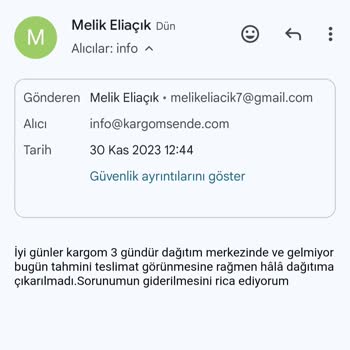 KARGOMsende Geciken Kargom Ve İletişim Sorunları