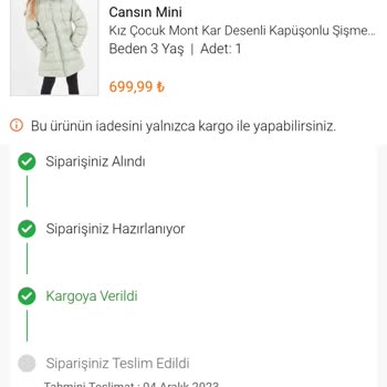 Cansın Mini Yanlış Renk Mont Göndermişler