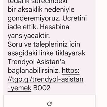 Trendyol Yemek Siparişim Teslim Edilmedi Ancak Teslim Edildiği İddia Ediliyor