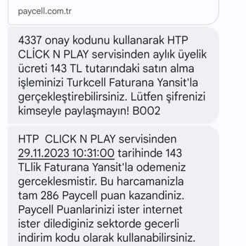 Paycell Htp Click N Play Onaysız Çekilen Paranın İadesi Talebi