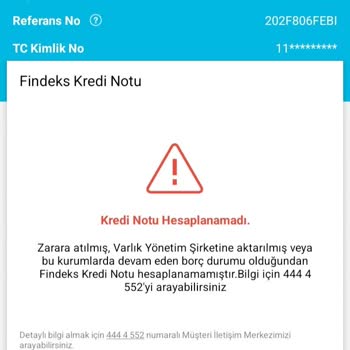 Findeks Kredi Notu Hesaplanamadı.!