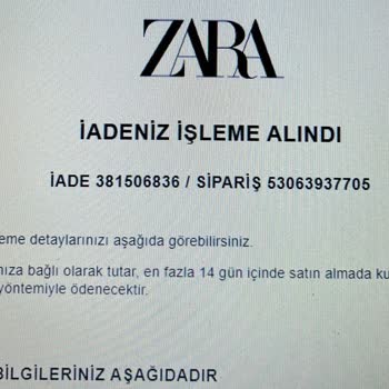 Zara Dağıtımda Olan Ürünüm Durduk Yere İade!!