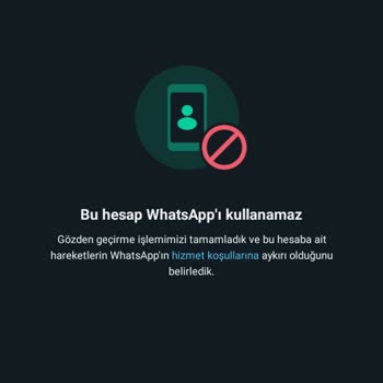 WhatsApp Hesabımın Yasak Alması