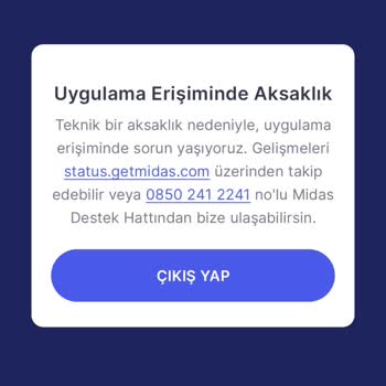 Midas Uygulamaya Girmeme