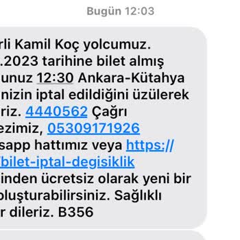 Kamil Koç - Sefer Saatinden Yarım Saat Önce İptal Bilgisi.