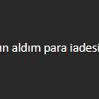 PlayStation Türkiye Para İadesi İstememe Rağmen Email E Cevap Yazılmadı Email Okunmadı.