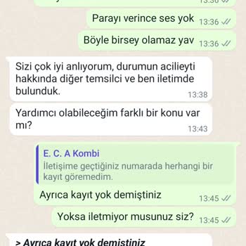 ECA Elektrikli Kombim Gelmedi