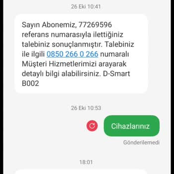 D-Smart İptal Edilen Servis Ve İade Sorunu