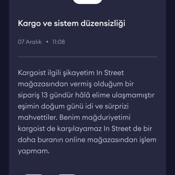 In Street Geciken Kargo Ve Yarı Yolda Kalan Hediye Sorunu
