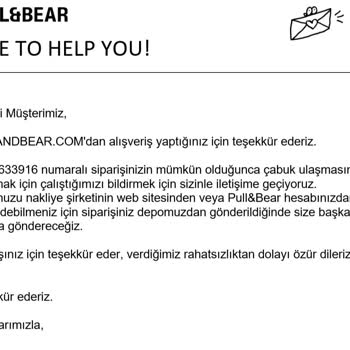 Pull & Bear Ürünlerimi Yollamıyor