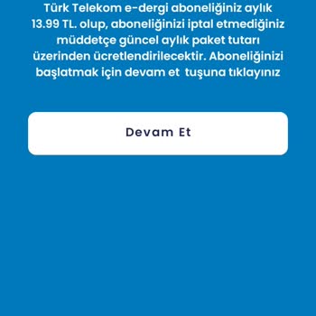 Türk Telekom E-Dergi Uygulamasında Abone Olunan Hizmete Erişim Sorunu