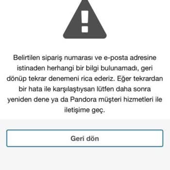 Pandora İade Talebimi Gerçekleştirmiyor!