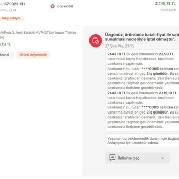 Hepsiburada Hatalı Fiyat İle Satışa Sunulmuş (! ) Denilerek Sipariş İptali