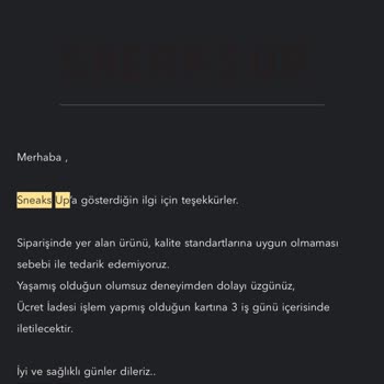 Sneaks Up Sipariş İptali Ve Kargolanmayan Ürün