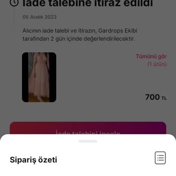 Gardrops İade Talebi İtiraz