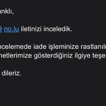 Zara İade Ücretim Bir Buçuk Aydır Yatmıyor