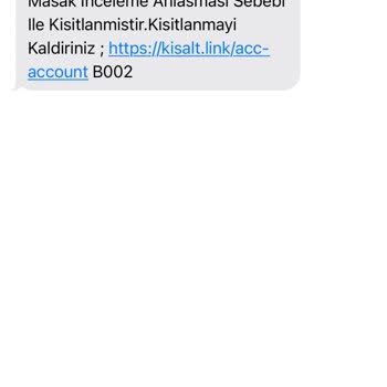 BAŞAK-BİLGİ (sms) SMS İle Gelen Dijital Hesap Kısıtlama İddiası