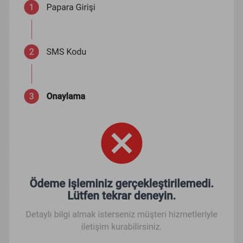 Papara Ödeme İşleminiz Gerçekleştirilemedi Lütfen Tekrar Deneyin Hatası Alıyorum