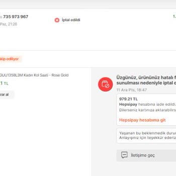 Hepsiburada Hediye Aldığım Ürün Hatalı Diye İptal Edildi Mağdur Oldum