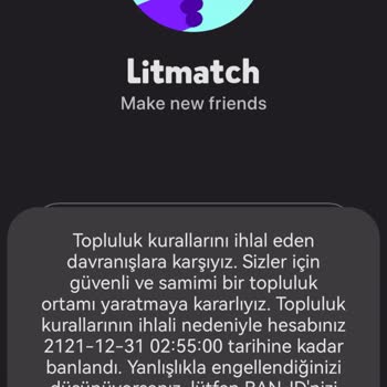 Litmatch Ban Yedim Ve Açılmasını İstiyorum