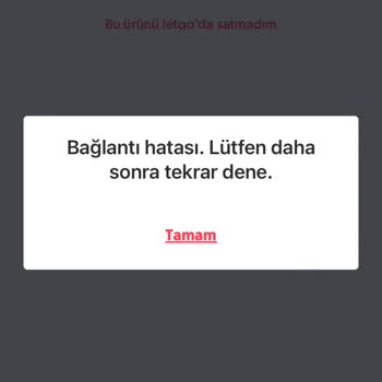 Letgo Bağlantı Hatası Veriyor