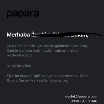 Papara Bu Kart Neden Gelmiyor
