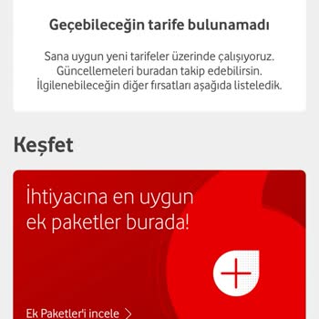 Vodafone Tarife Değişikliği Yapamıyorum