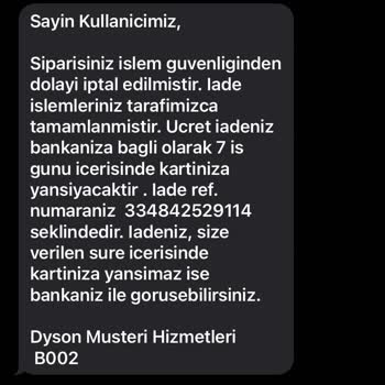 Dyson Süpürge Siparişinin İptal Edilmesi Ve Stokta Yok Düzmecesi