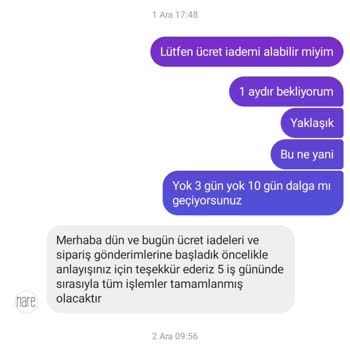 Nare Giyim 2 Aydır İadem Yatırmıyor Sürekli Oyalıyorlar
