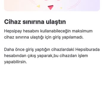 Hepsipay Cihaz Sınırına Ulaştınız Hatası