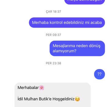İdil Mulhan Butik Kusurlu Ürün Ve İletişimsizlik Sorunu