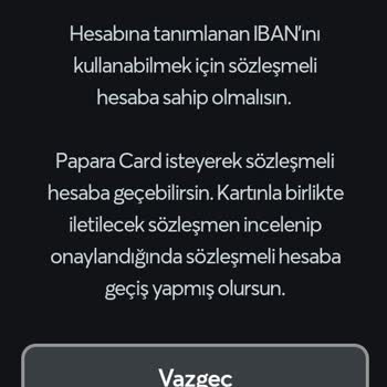 Papara Hesabım Sözleşmeli Hesaba Geçmiyor