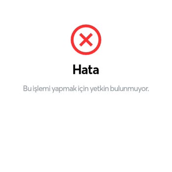 Papara Bu İşlemi Yapmaya Yetkiniz Bulunmuyor Diyor