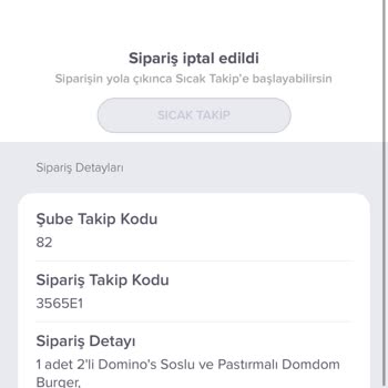 Domino's Keyfi Sipariş İptali Yapıyor