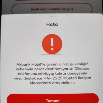 Akbank Mobile Girişini Cihaz Güvenliği Nedeni İle Giremem!
